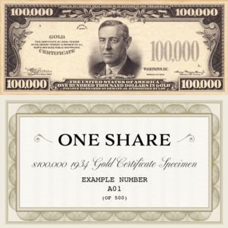 One Share of The 1934 $100,000 US Gold Certificate Specimen